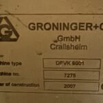 Groninger DFVK 6001 nameplate, machine no. 7275, built 2007